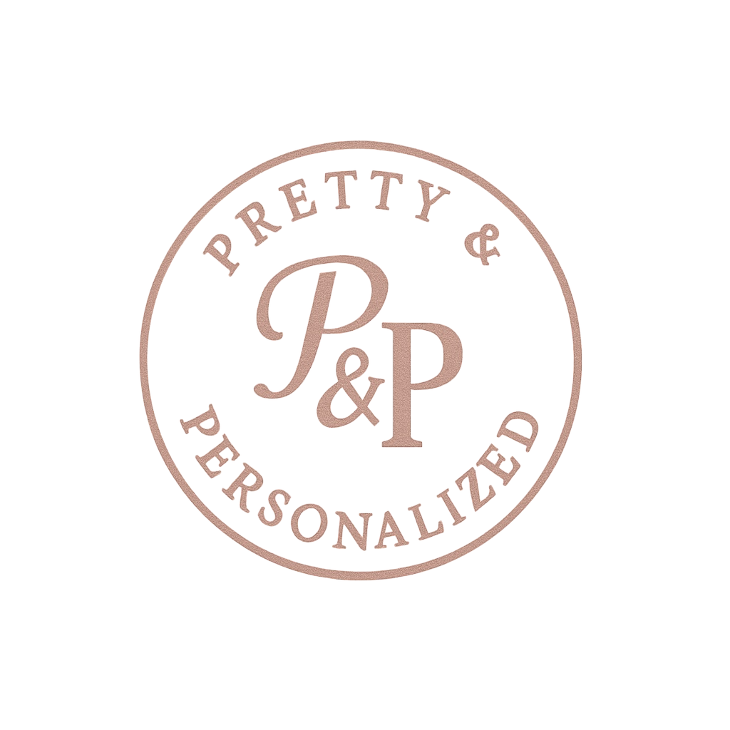 Pretty & Personalized